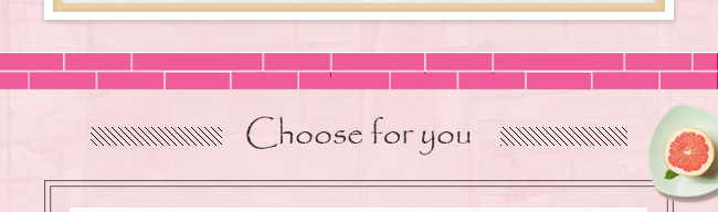 Choose for you