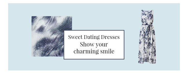 Sweet Dating Dresses Show your charming smile