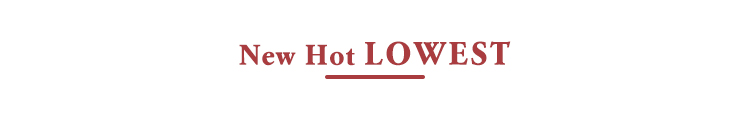 New Hot LOWEST